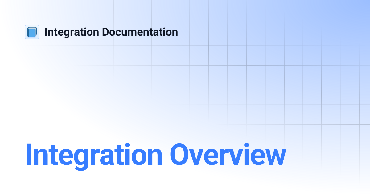Integration Overview | Integration Documentation